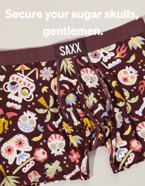 Secure your sugar skulls, gentlemen.