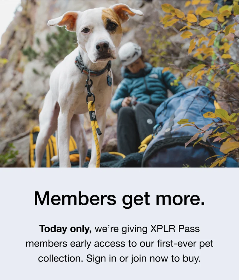 Members get more. Today only, we're giving XPLR Pass members early access to our first-ever pet collection. Sign in or join now to buy.