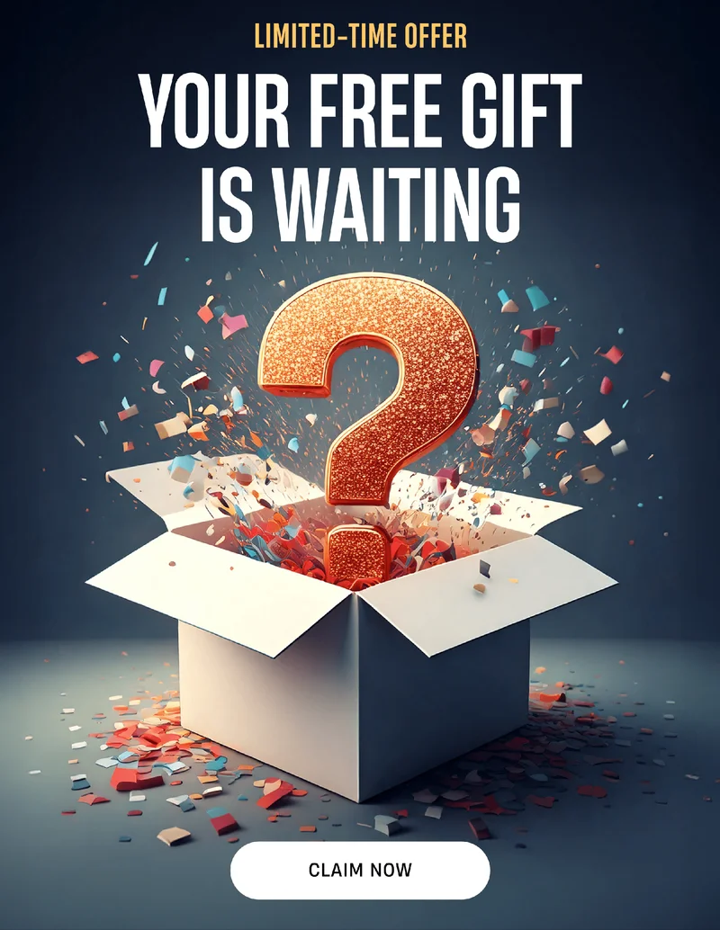 Limited-Time Offer | Your Free Gift is Waiting | Claim Now