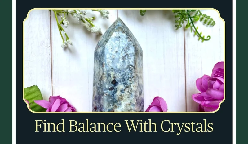 Find Balance with Crystals