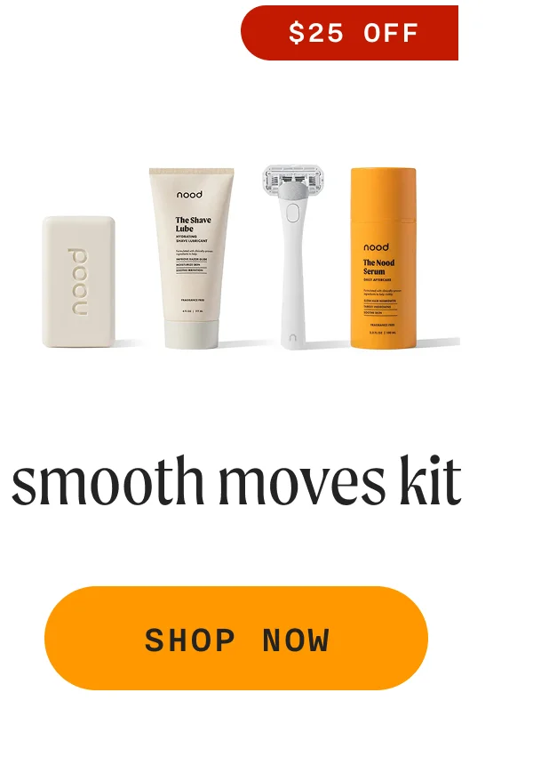 $25 OFF - smooth moves kit - SHOP NOW