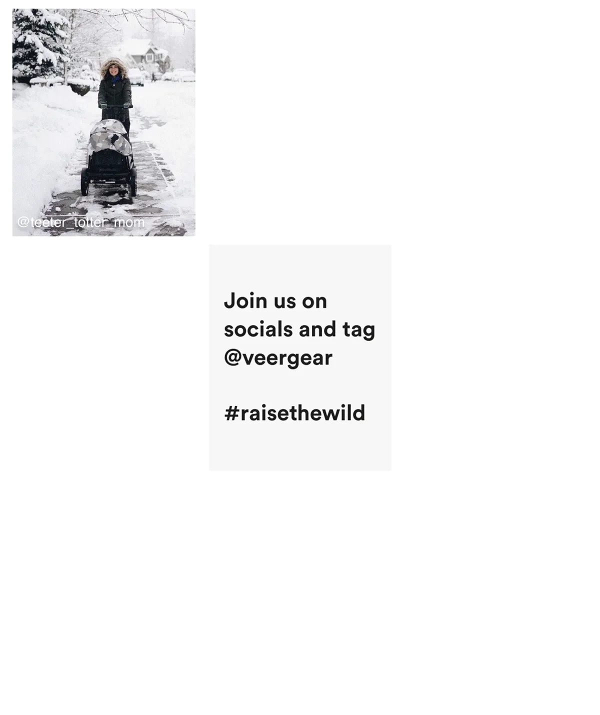 Join us on socials and tag @veergear - #raisethewild