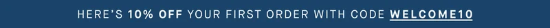 Here’s 10% off your first order WITH CODE discount code