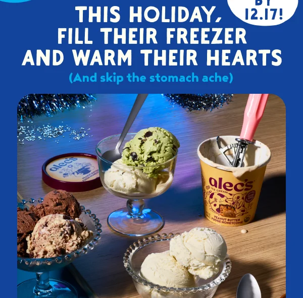 This Holiday, Fill their Freezer and warm their hearts — and skip the stomach ache
