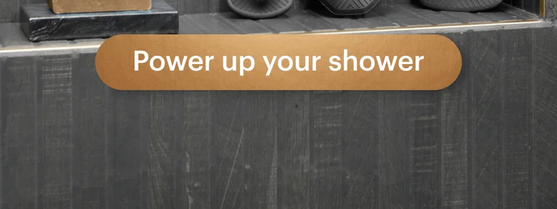 your shower