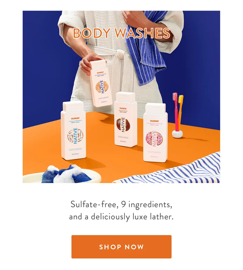 BODY WASHES | Sulfate-free, 9 ingredients, and a deliciously luxe lather. | SHOP NOW