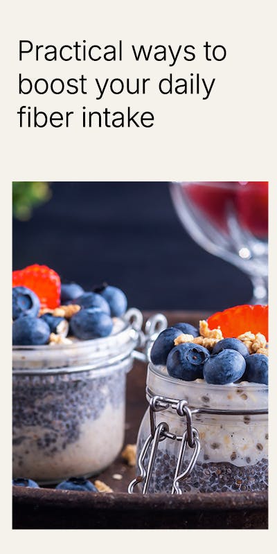 Practical tips to boost your fibre intake