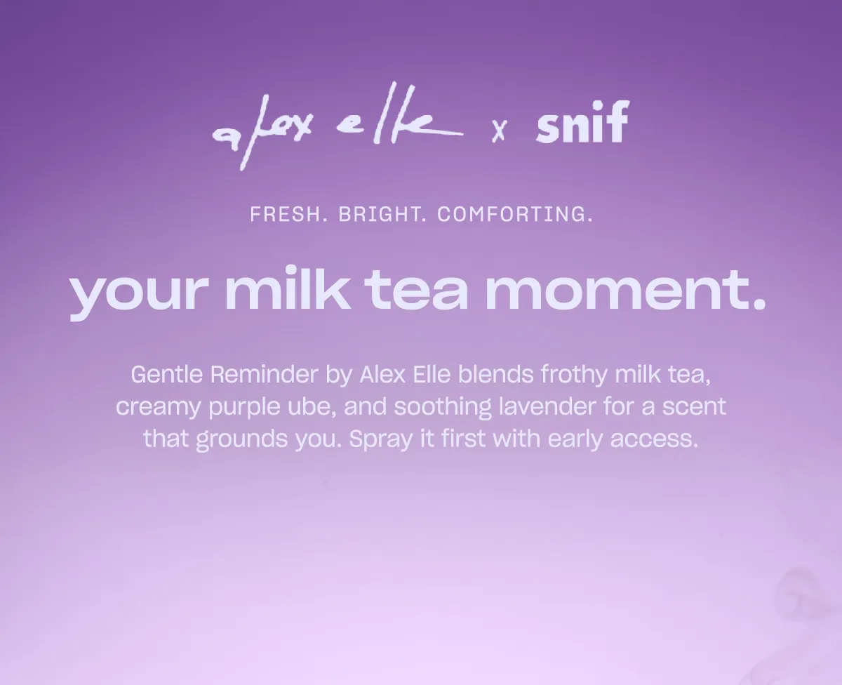 Gentle Reminder by Alex Elle blends frothy milk tea, creamy purple ube, and soothing lavender for a scent that grounds you.  Spray it first with early access.