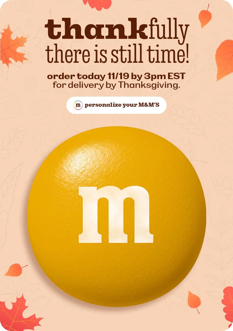 PERSONALIZE YOUR M&M'S