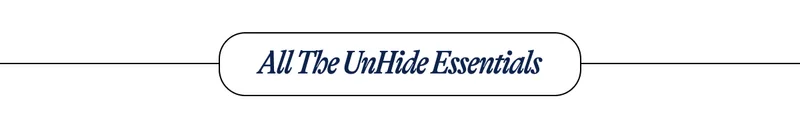 All The UnHide Essentials