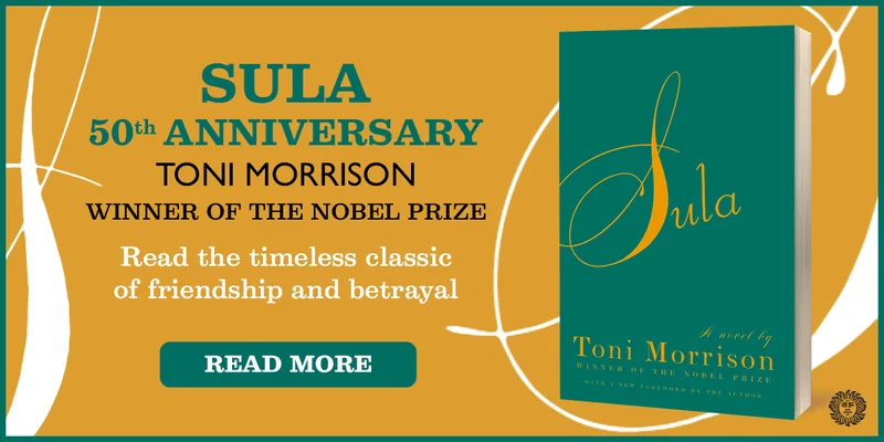SULA 50th Anniversary by Toni Morrison