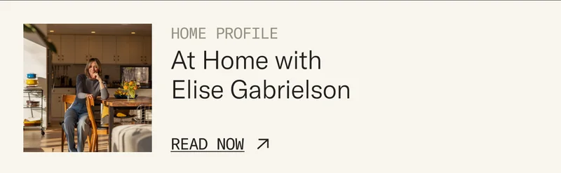 At Home with Elise Gabrielson