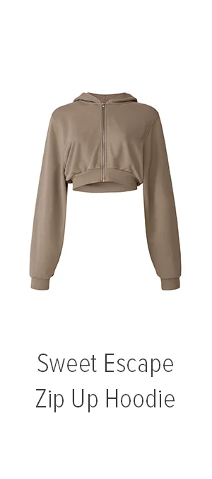 SWEET ESCAPE ZIP UP HOODIE