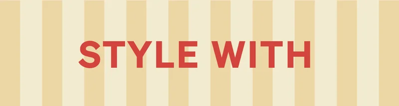 Style With