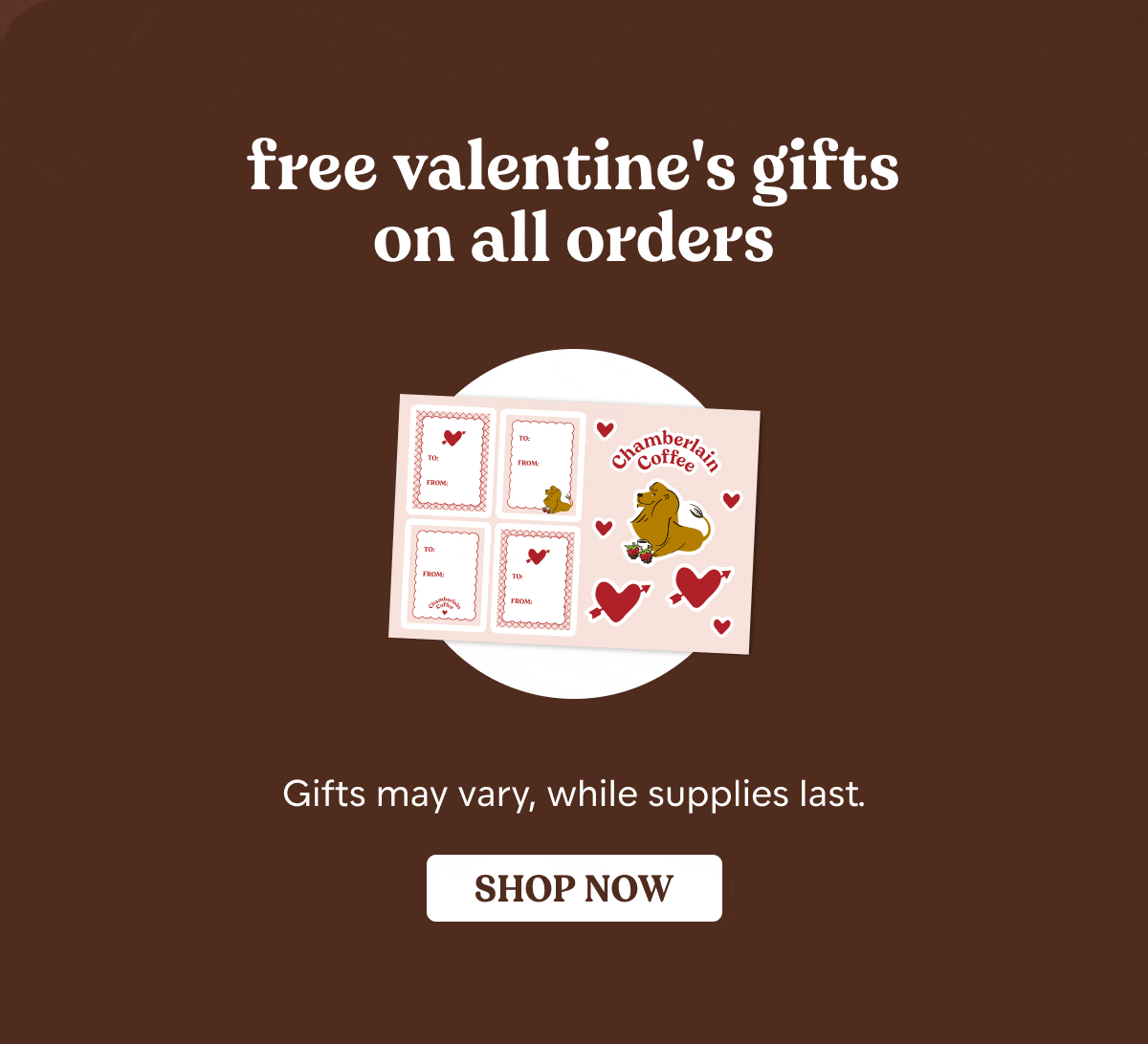 free valentine gift on all orders while supplies last