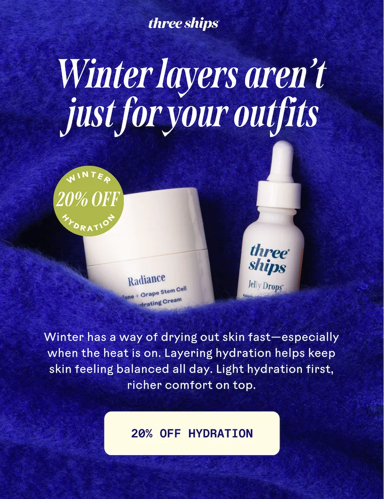 Winter layers aren't just for your outfits. 20% off hydration.