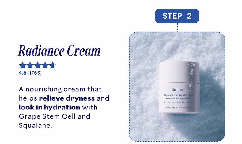 Step 2: Radiance Cream