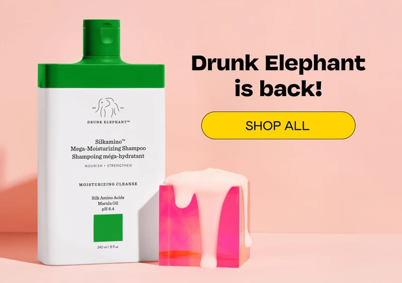 Drunk Elephant Is Back! - Shop All