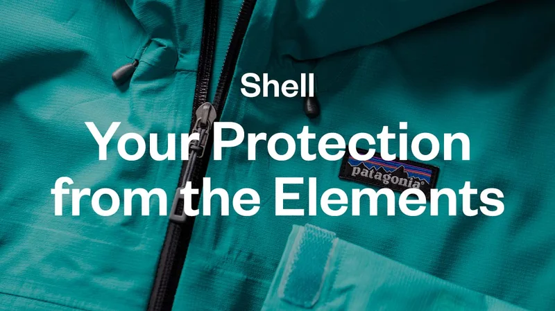 Shell. Your protection from the elements.