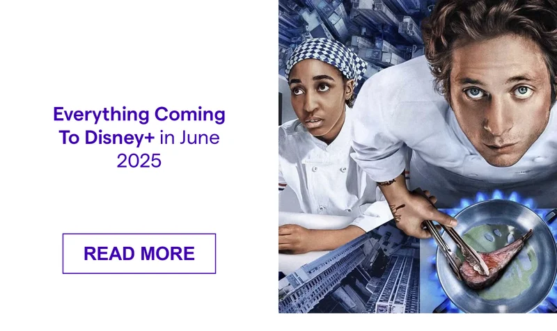 Everything Coming To Disney+ in June 2025