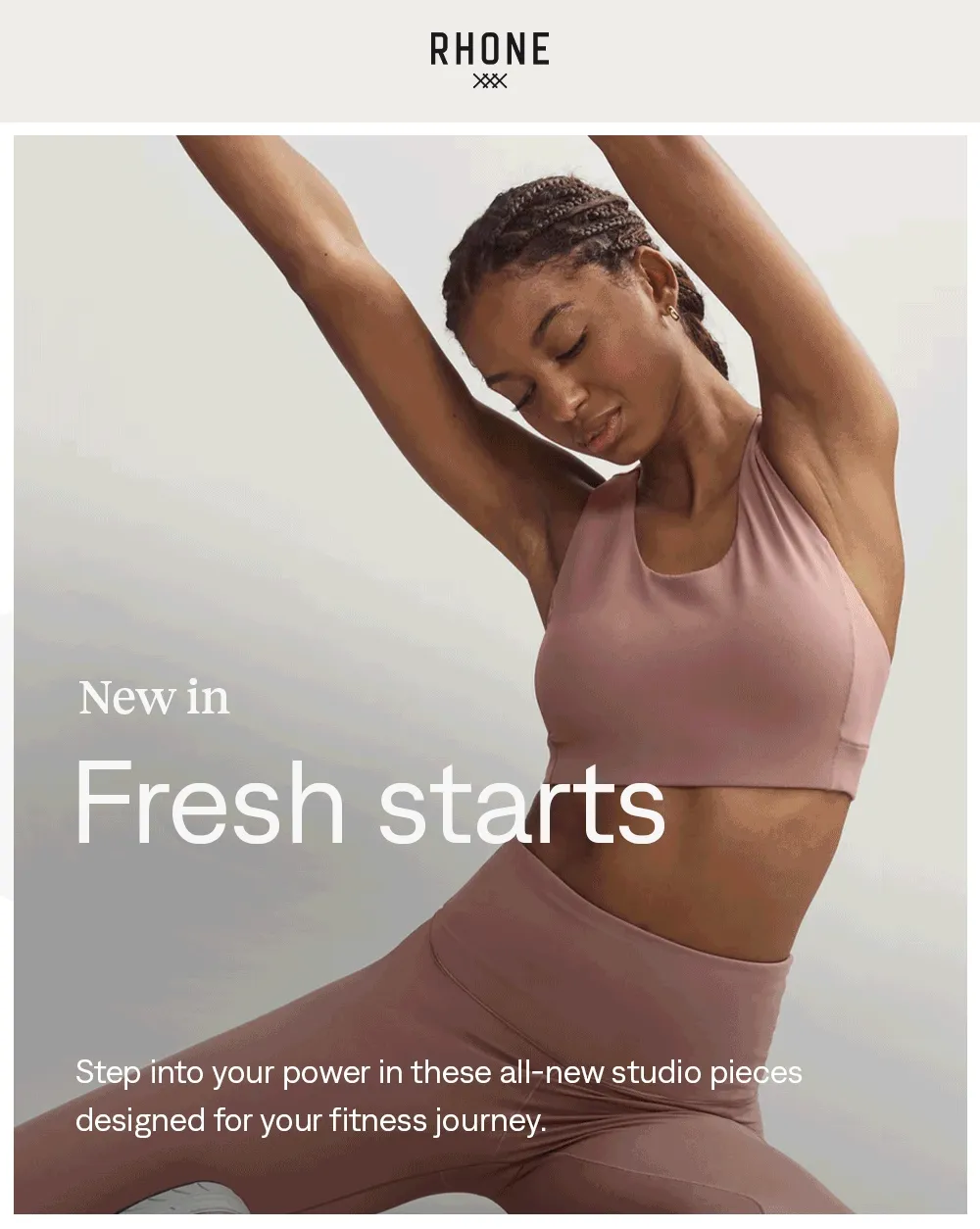 RHONE: New in. Fresh starts