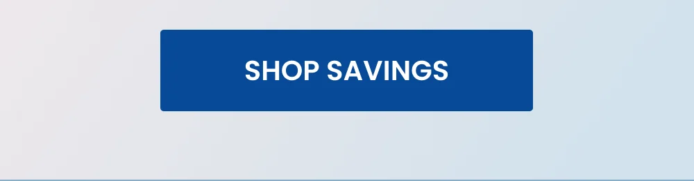 [SHOP SAVINGS]
