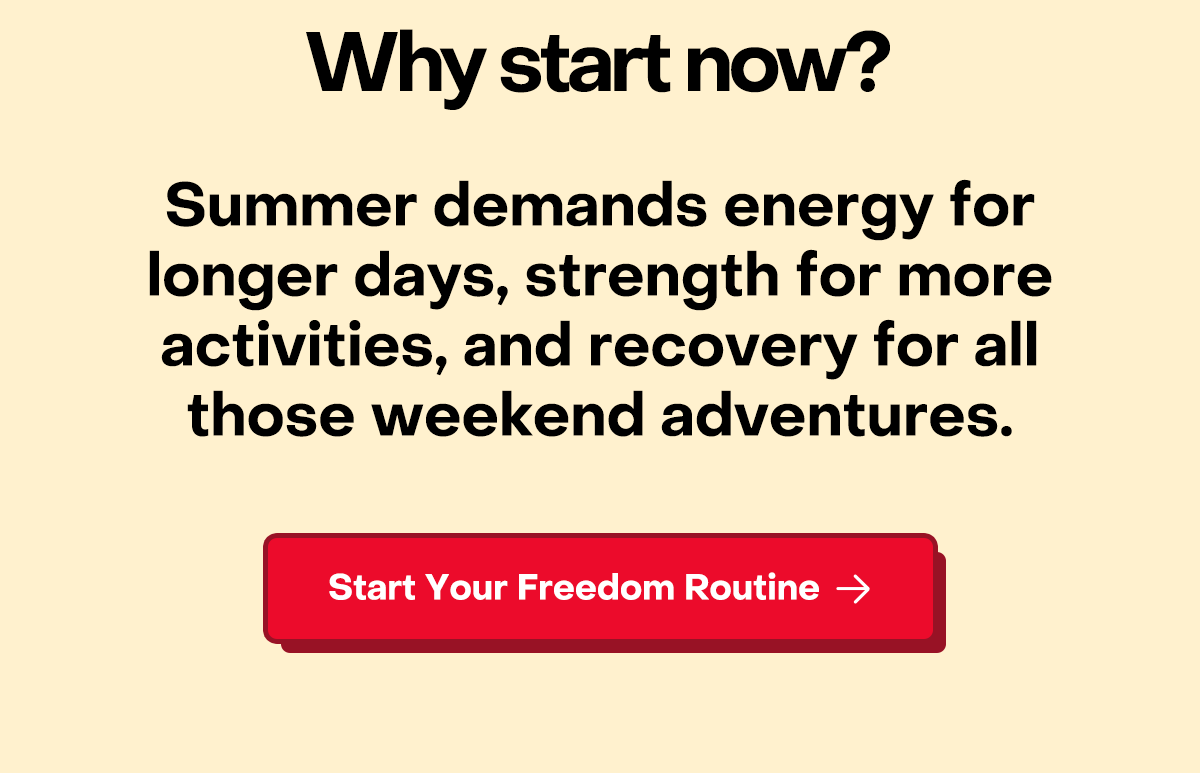 Summer demands energy for longer days, strength for more activities, and recovery for all those weekend adventures. Creatine supports all three—but only if you actually take it consistently. Start your freedom routine.