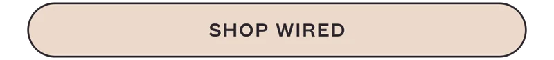 SHOP WIRED