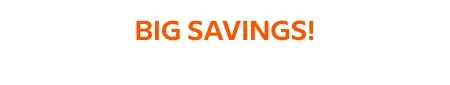 Big savings!