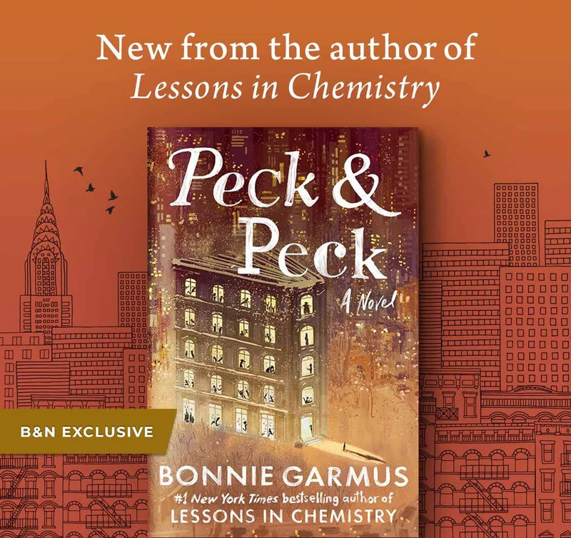 B&N EXCLUSIVE | New from the author of Lessons in Chemistry: Peck & Peck: A Novel by Bonnie Garmus