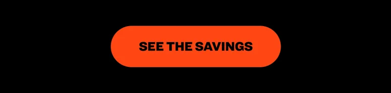 SEE THE SAVINGS