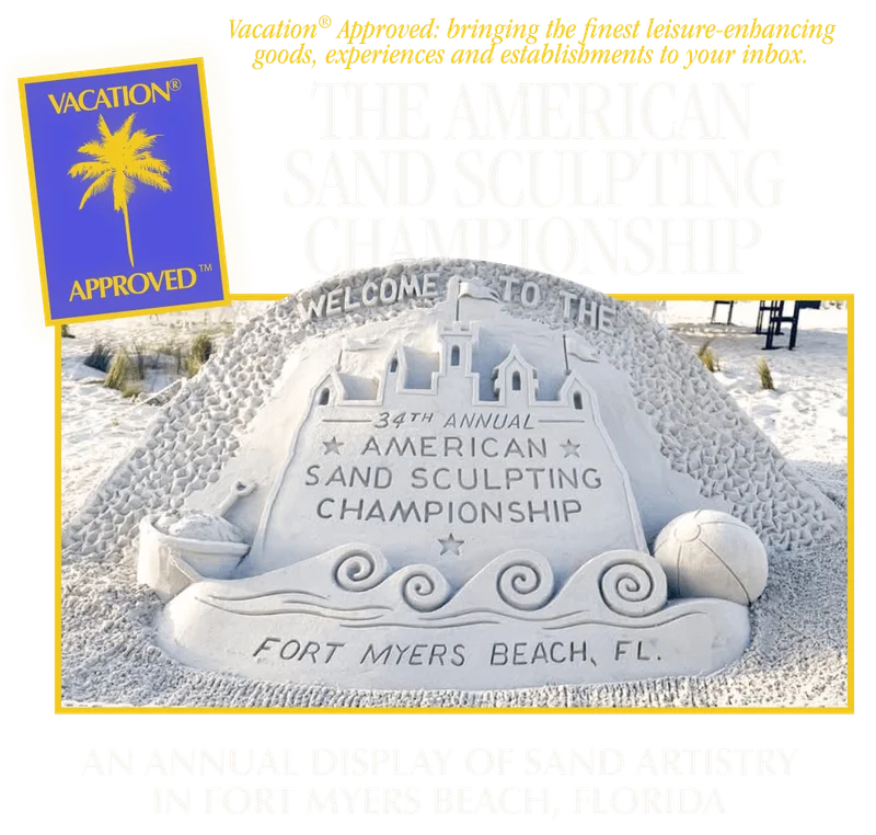 VACATION® APPROVED – sand sculpting