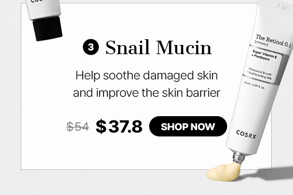 3. with Snail Mucin! Help soothe damaged skin and improve the skin barrier