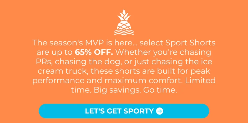 The season's MVP is here... select Sport Shorts are up to 65% OFF. Whether you’re chasing PRs, chasing the dog, or just chasing the ice cream truck, these shorts are built for peak performance and maximum comfort. Limited time. Big savings. Go time.