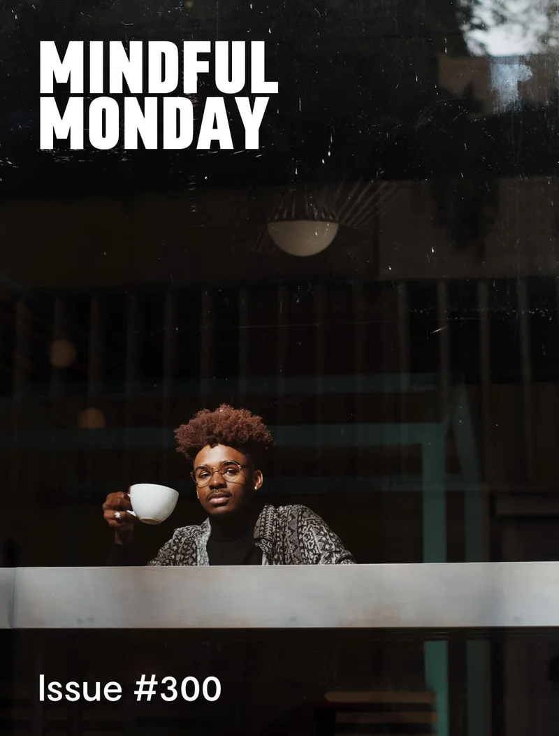 Mindful Monday