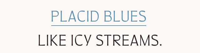 Placid Blues