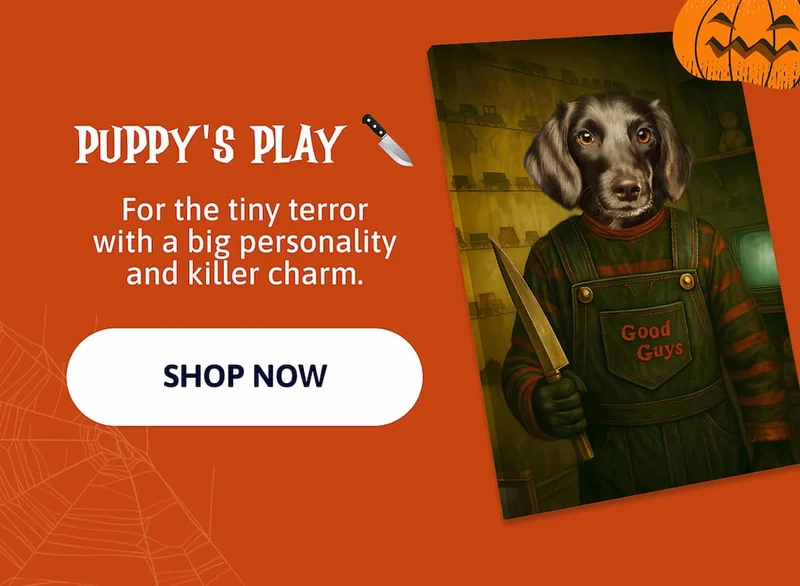 Puppy's Play 🔪 For the tiny terror with a big personality and killer charm.