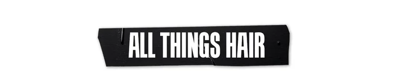 All Things Hair