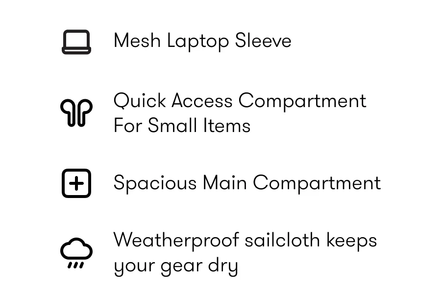 Mesh Laptop Sleeve Spacious Main Compartment Weatherproof sailcloth keeps your gear dry Quick Access Compartment For Small Items