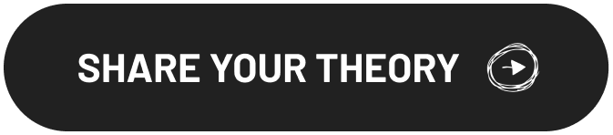 Share Your Theory