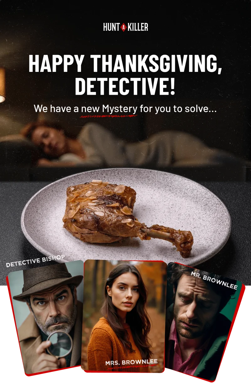 Here’s your Thanksgiving mystery!