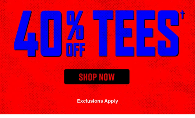 40 Percent Off Tees. Shop Now