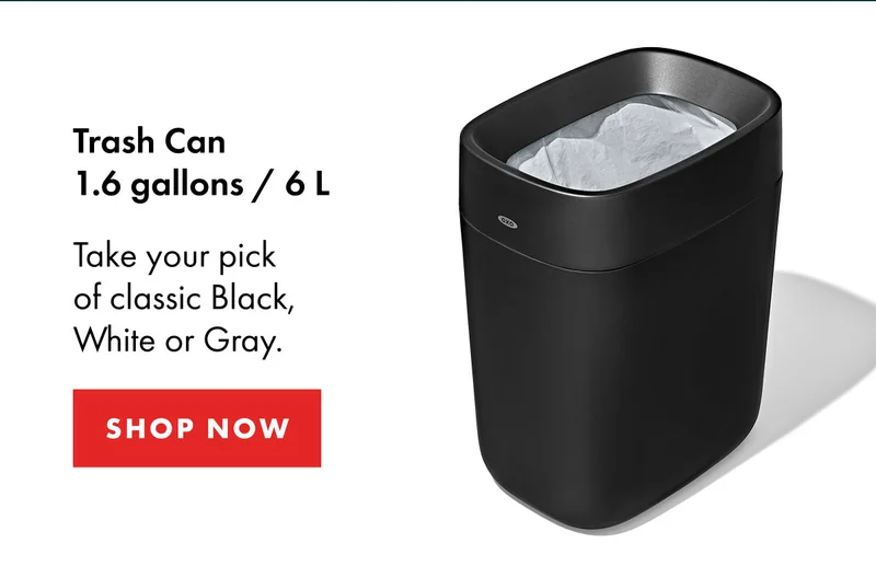 Trash Can 1.6 gallons / 6 L Take your pick of classic Black, White or Gray. | SHOP NOW