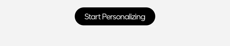 Start Personalizing