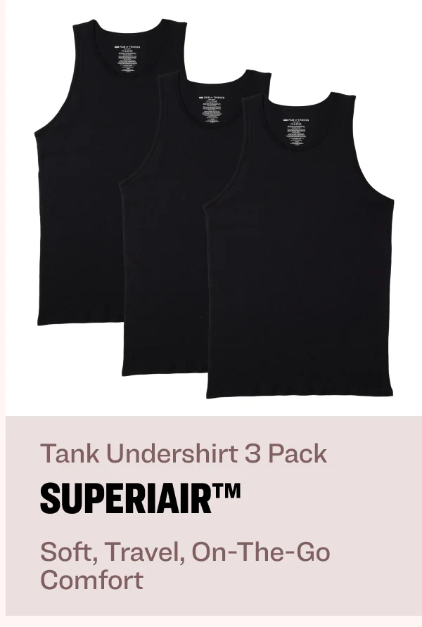 Tank undershirt 3 pack superiair™ Soft, travel, on-the-go comfort