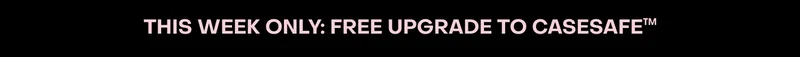 Free Upgrade to CaseSafe