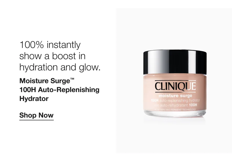 100% instantly show a boost in hydration and glow. | Moisture Surge™ 100H Auto-Replenishing Hydrator | Shop Now