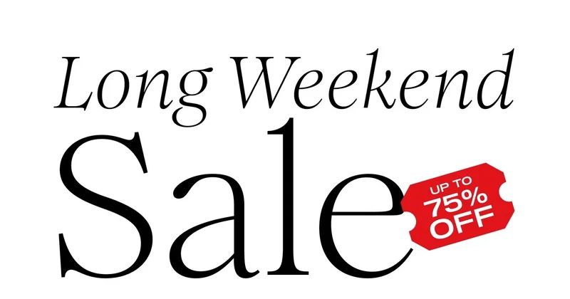 Long Weekend Sale