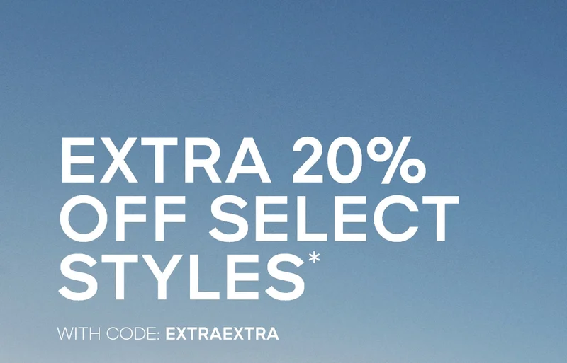 EXTRA 2O% OFF SELECT STYLES* WITH CODE: discount code