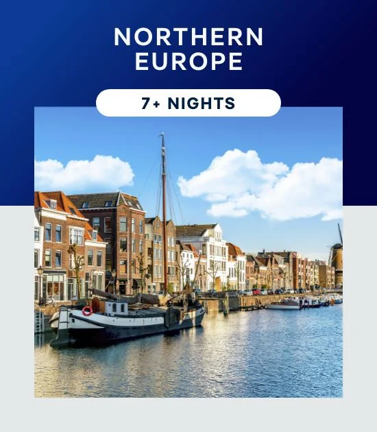 Northern Europe – 7+ Nights – Click to View Cruises & Book Now